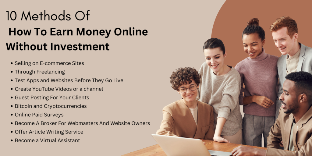 10 Methods Of How To Earn Money Online Without Investment
