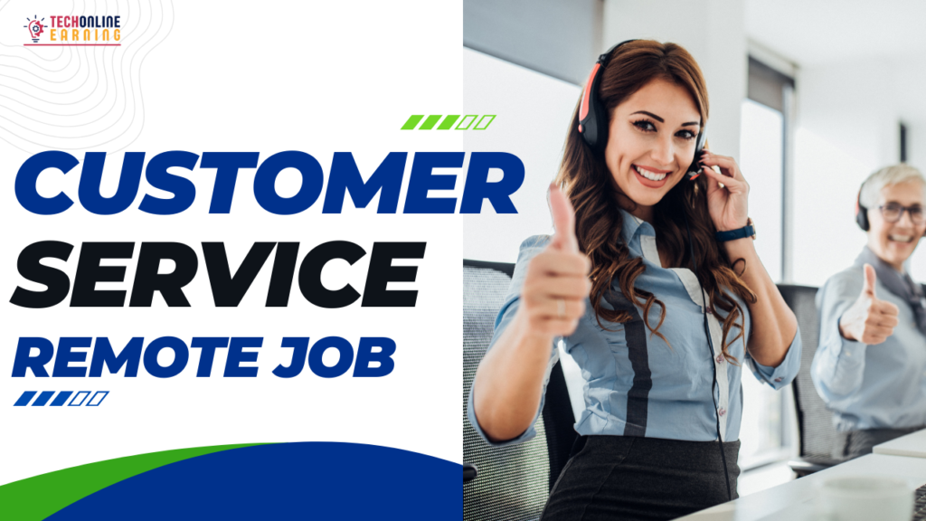 Customer service remote job