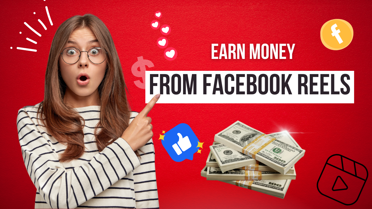 how to earn money from facebook reels in 2024