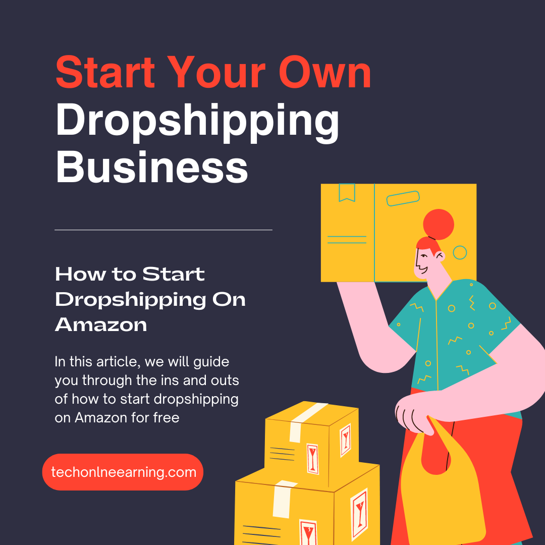 How to start Dropshipping on Amazon