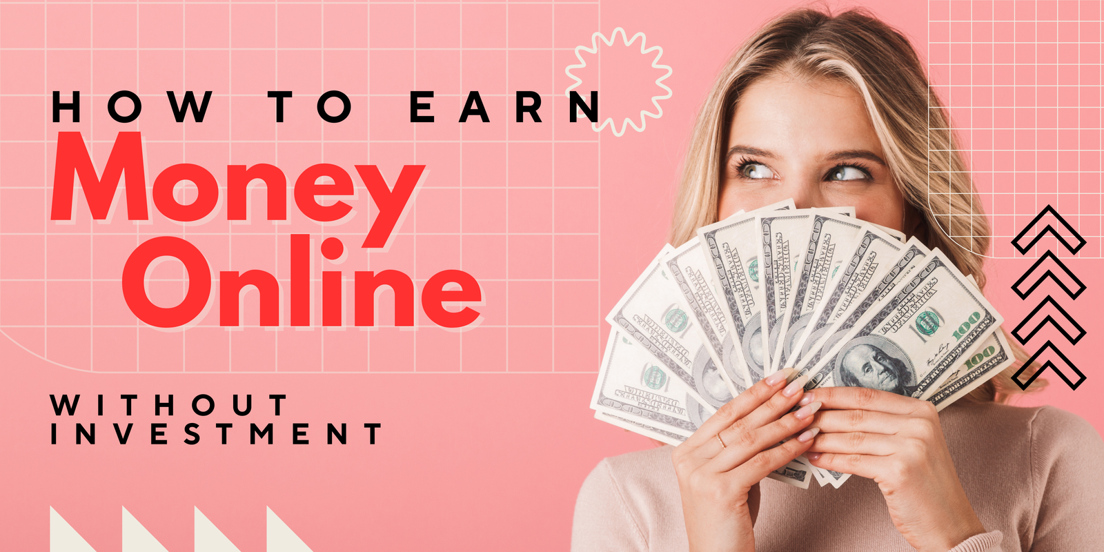 10 Methods Of How To Earn Money Online Without Investment